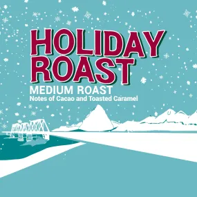 Holiday Roast Subscriber Add On