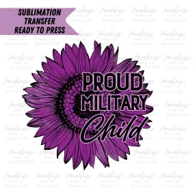 Proud Military Child, Purple Up,April Month of Military Child, Heat Transfer, Sublimation Transfer, DIY Sublimation, Transfer Ready To Press