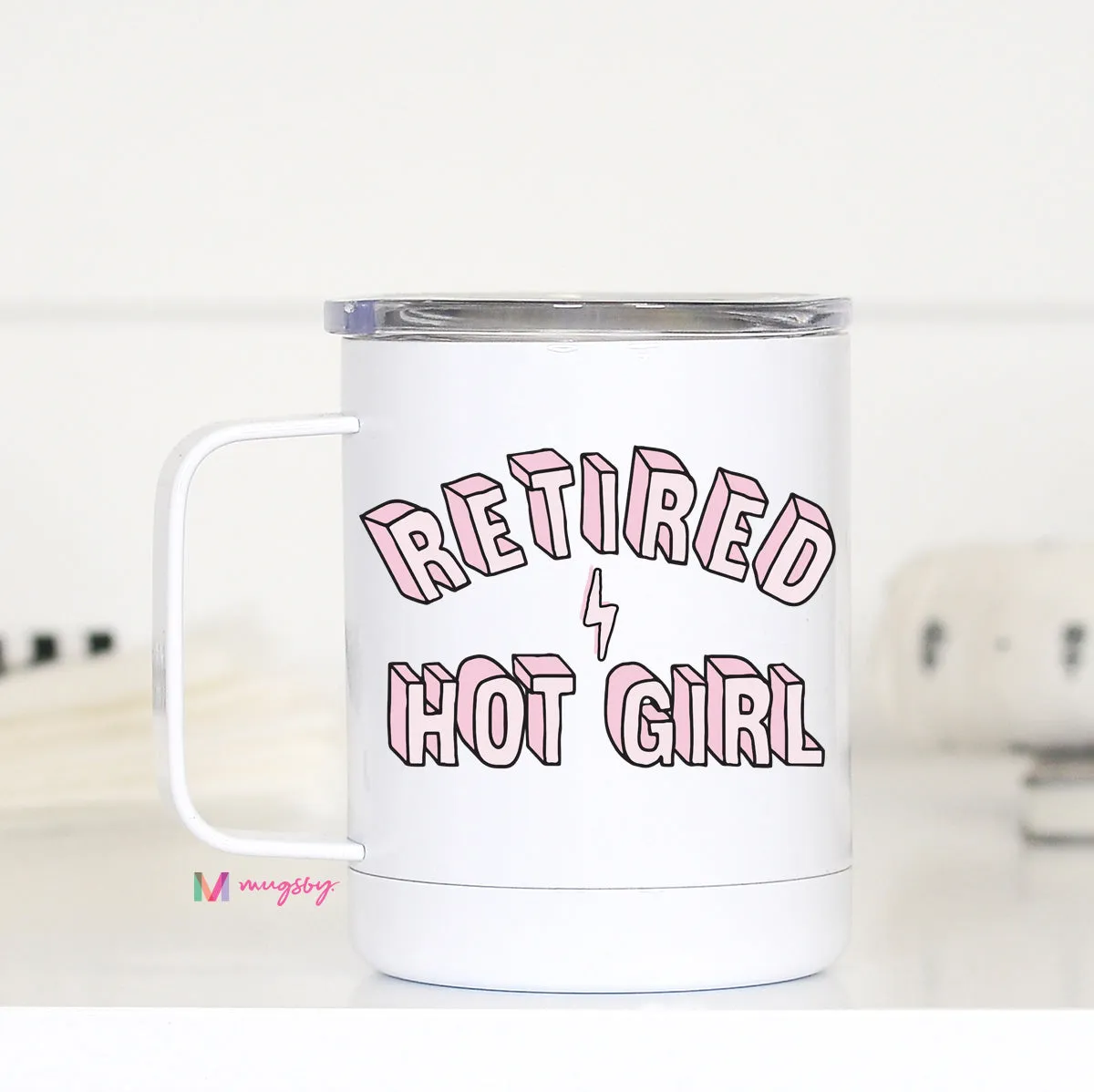 Retired Hot Girl Travel Cup